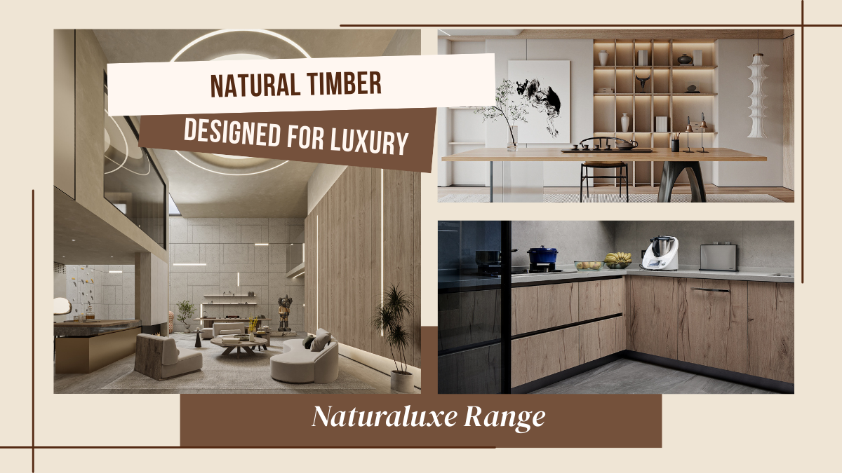 Naturaluxe Timber Range